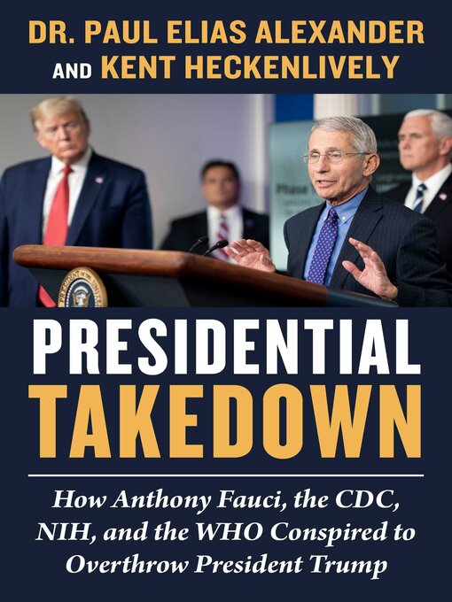 Title details for Presidential Takedown by Paul Elias Alexander - Wait list